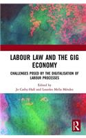 Labour Law and the Gig Economy