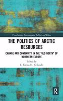 The Politics of Arctic Resources