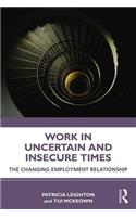 Work in Challenging and Uncertain Times