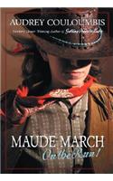 Maude March on the Run!