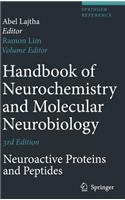 Handbook of Neurochemistry and Molecular Neurobiology: Neuroactive Proteins and Peptides