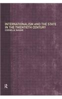 Internationalism and the State in the Twentieth Century
