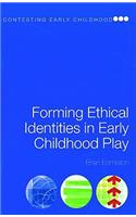 Forming Ethical Identities in Early Childhood Play