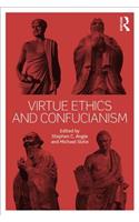 Virtue Ethics and Confucianism