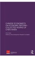 Chinese Economists on Economic Reform - Collected Works of Chen Xiwen