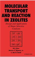 Molecular Transport and Reaction in Zeolites