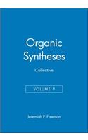 Organic Syntheses, Collective Volume 9