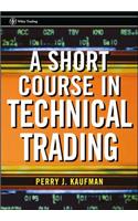 Short Course in Technical Trading