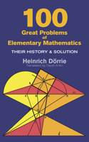 One Hundred Great Problems of Elementary Mathematics: Their History and Solution(Dover Books on Mathema 1.4tics)