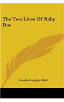 The Two Lives Of Baby Doe