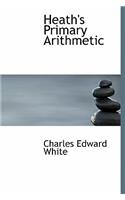 Heath's Primary Arithmetic
