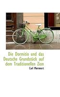 Die Dormitio Und Das Deutsche Grundstuck Auf Dem Traditionellen Zion