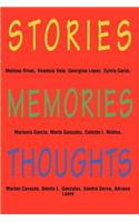 Stories, Memories, Thoughts