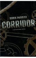 Corridor (a Mythworks Novel)