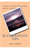 80 Creativity Tips