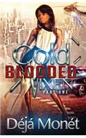 Cold Blooded Vixen