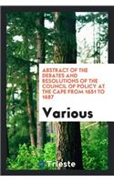 Abstract of the Debates and Resolutions of the Council of Policy at the Cape ...