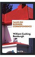 TALKS ON BUSINESS CORRESPONDENCE