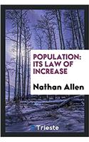 Population: Its Law of Increase
