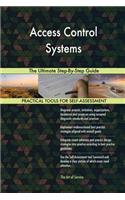 Access Control Systems The Ultimate Step-By-Step Guide