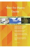 Vendor Due Diligence Checklist A Complete Guide - 2020 Edition