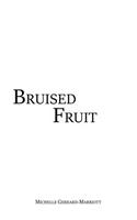 Bruised Fruit