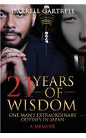 21 Years of Wisdom