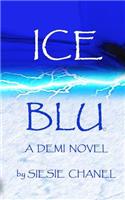ICE, BLU A Demi Novel