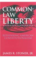 Common-Law Liberty