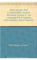 Steck-Vaughn Test Fundamentals: Student Workbook Grades 9 - Up Language Arts & Spelling (Intermediate)