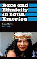 Race and Ethnicity in Latin America