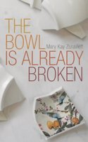 The Bowl is Already Broken