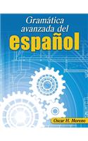Gramatica avanzada del espanol (Advanced Spanish Grammar)