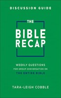 Bible Recap Discussion Guide