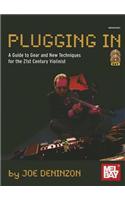 Plugging In: Extended Techniques for the 21st Century Violinist