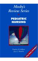Mosby's Review Series: Pediatric Nursing