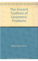 The Ancient Tradition of Geometric Problems, PT 1