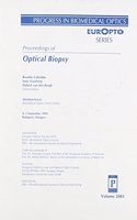 Proceedings of Optical Biopsy 4-5 September 1993 Budapest, Hungary