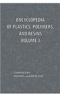 Encyclopedia of Plastics, Polymers, and Resins Volume 3