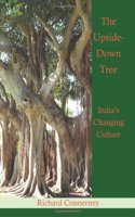 The Upside Down Tree: India's Changing Culture