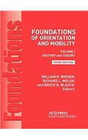 Foundations of Orientation and Mobility, 3rd Edition