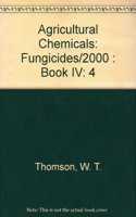 Agricultural Chemicals: Fungicides/2000 : Book IV: 4