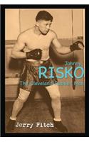 Johnny Risko: The Cleveland Rubber Man