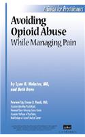 Avoiding Opioid Abuse While Managing Pain