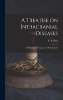 Treatise on Intracranial Diseases