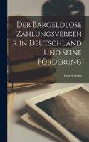 Bargeldlose Zahlungsverkehr in Deutschland Und Seine Förderung
