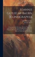 Ioannis Guilielmi Baurn Iconographia