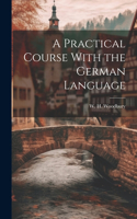 Practical Course With the German Language