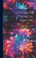 System Of Chemical Analysis