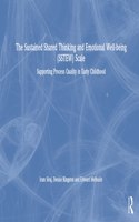 The Sustained Shared Thinking and Emotional Well-being (SSTEW) Scale